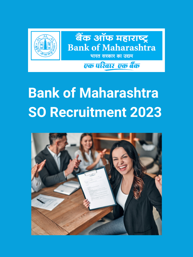 Bank of Maharashtra SO Recruitment 2023, Notification, Online Apply